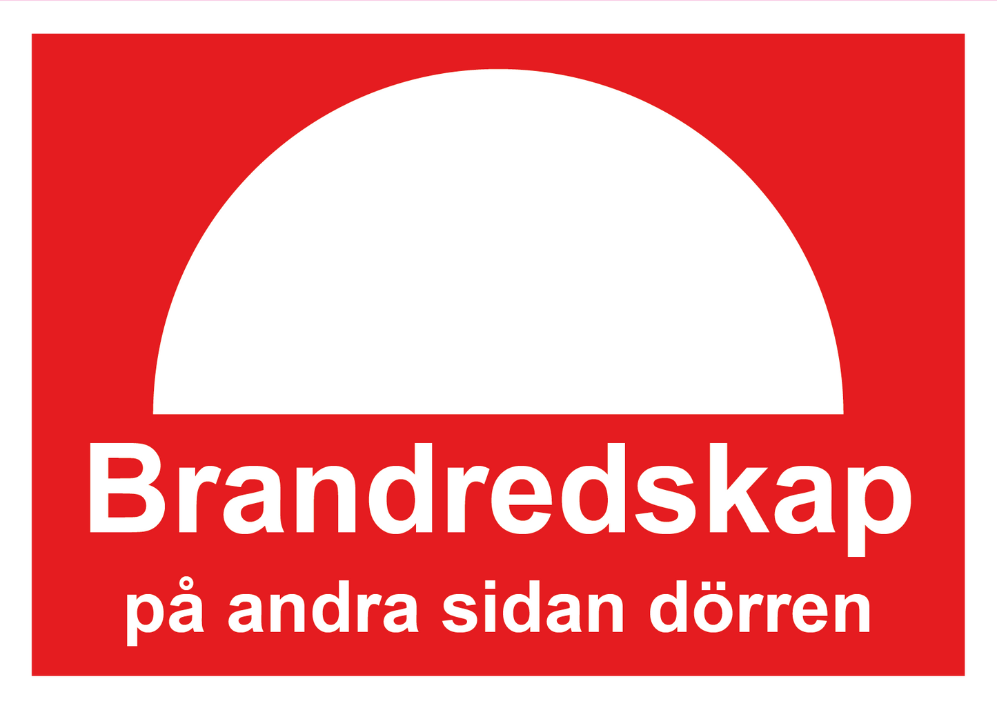 Brandredskap på andra sidan dörren