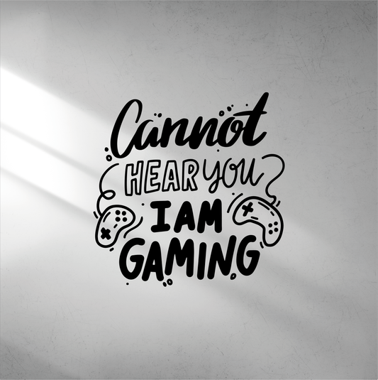 Väggdekal- Cannot hear you, i am gaming